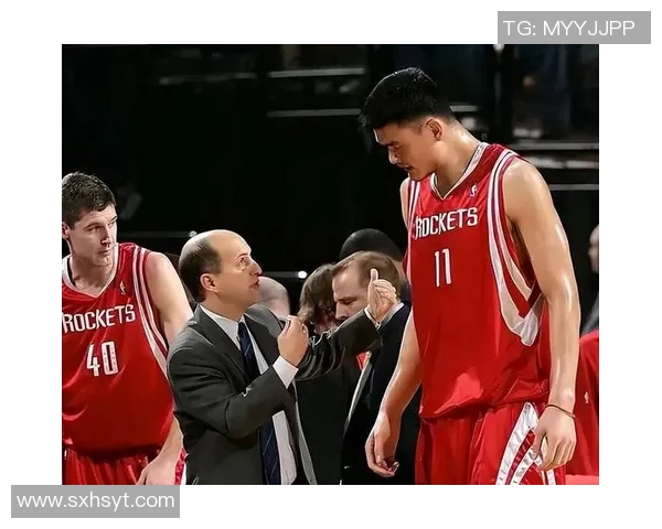 姚明传球的背后故事与那些默默奉献的队友们